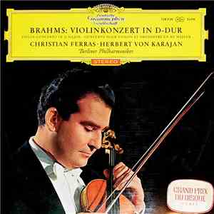 Brahms - Christian Ferras, Berliner Philharmoniker, Herbert Von Karajan - V ...