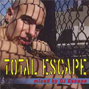 DJ Escape - Total Escape
