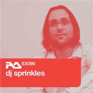 DJ Sprinkles - RA.EX090 DJ Sprinkles
