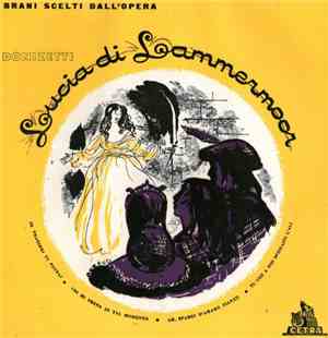 Donizetti - Lucia Di Lammermor