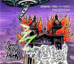 DrBene / Fen / DJ Pérez - Salven A Las Palomas