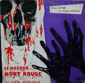 Edgar A. Poe par Alexandre Rignault - Le Masque De La Mort Rouge et Le Coeur Révélateur
