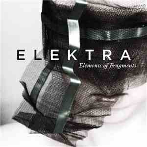 Elektra - Elements of Fragments