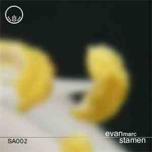 Evan Marc - Stamen EP