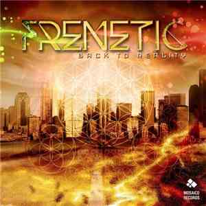 Frenetic  - Back To Reality