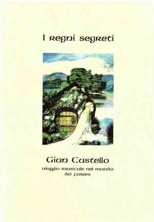 Gian Castello - I Regni Segreti