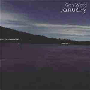 Greg Wood  - January