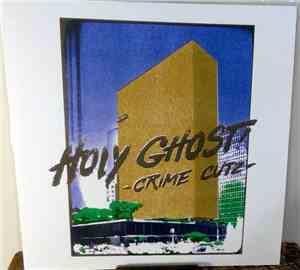 Holy Ghost! - Crime Cutz