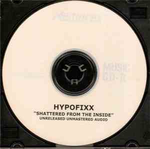 Hypofixx - Shattered From The Inside