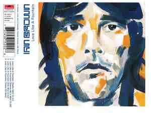 Ian Brown - Love Like A Fountain