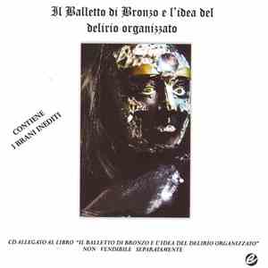 Il Balletto Di Bronzo - Il Balletto Di Bronzo E L'Idea Del Delirio Organizz ...