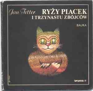 Jan Tetter - Ryży Placek I Trzynastu Zbójców