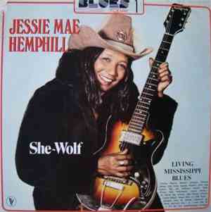 Jessie Mae Hemphill - She-Wolf