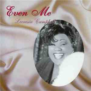 LeCresia Campbell - Even Me