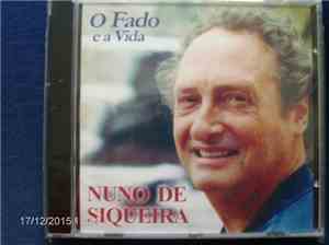 Nuno de Siqueira - O Fado e a Vida