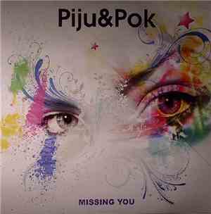 Piju&Pok - Missing You