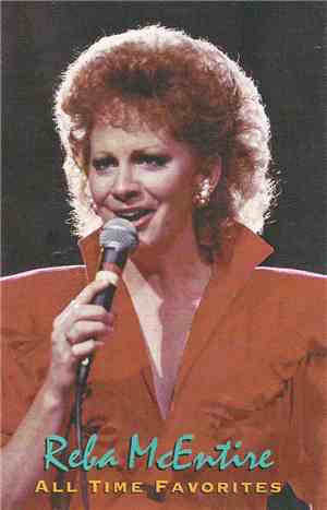 Reba McEntire - All Time Favorites