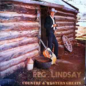Reg Lindsay - Country And Western Greats