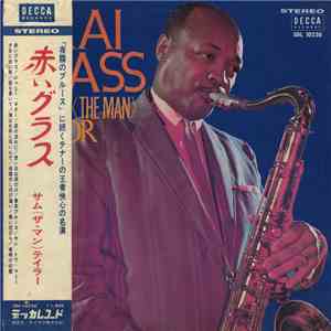 Sam (The Man) Taylor - Akai Glass