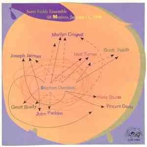 Scott Fields Ensemble - 48 Motives, January 11, 1996