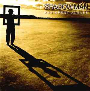 Shadowman  - Different Angles