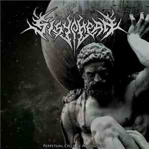 Sisyphean - Perpetual Cycle Of Absolution