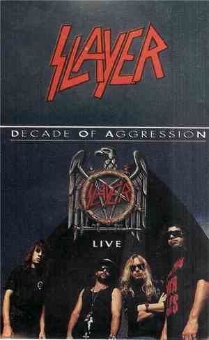Slayer - Decade Of Aggression Live
