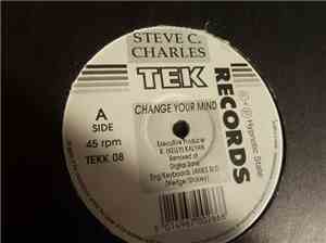 Steve C. Charles - Change Your Mind