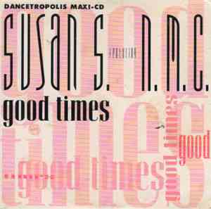 Susan S.  Featuring N.M.C. - Good Times