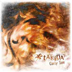 Takida - Curly Sue