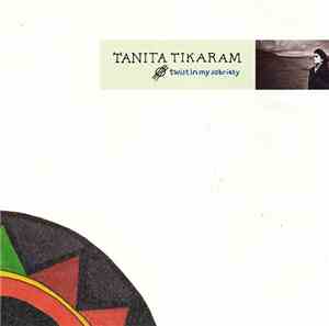 Tanita Tikaram - Twist In My Sobriety