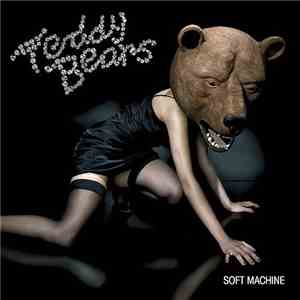 Teddy Bears - Soft Machine