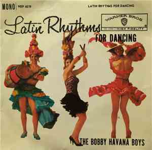 The Bobby Havana Boys - Latin Rhythms For Dancing