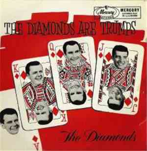 The Diamonds - The Diamonds Are Trumps