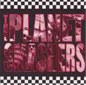 The Planet Smashers - The Planet Smashers
