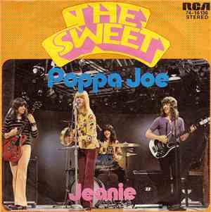 The Sweet - Poppa Joe / Jeanie