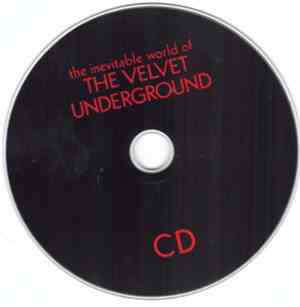 The Velvet Underground - The Inevitable World Of The Velvet Underground