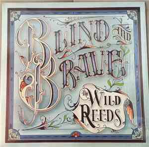 The Wild Reeds - Blind And Brave