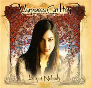 Vanessa Carlton - Be Not Nobody