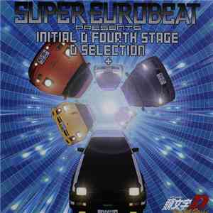 Various - Super Eurobeat Presents Initial D Fourth Stage D Selection +