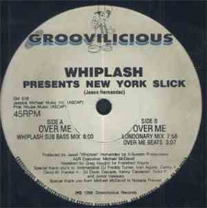 Whiplash Presents New York Slick - Over Me