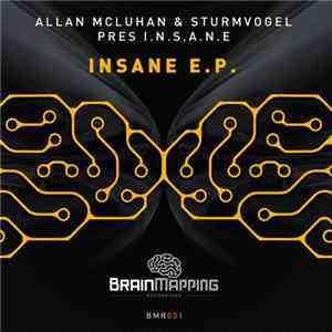 Allan McLuhan & Sturmvogel Pres I.N.S.A.N.E - Insane E.P.