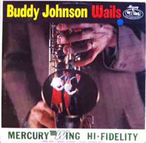 Buddy Johnson - Wails