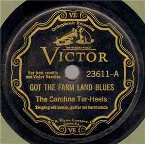 Carolina Tar Heels - Got The Farm Land Blues / Back To Mexico