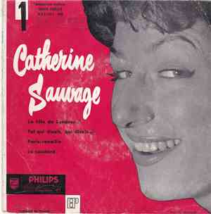 Catherine Sauvage - La Fille De Londres / Toi Qui Disais, Qui Disais... / P ...