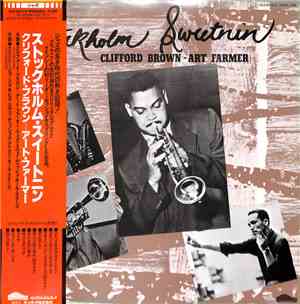 Clifford Brown, Art Farmer - Stockholm Sweetnin'