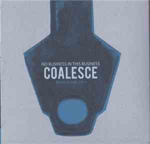 Coalesce - No Business In This Business