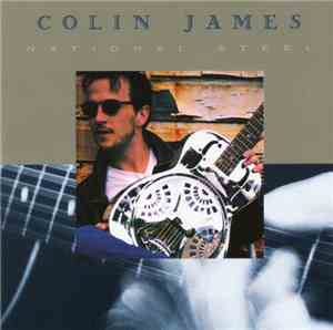 Colin James  - National Steel
