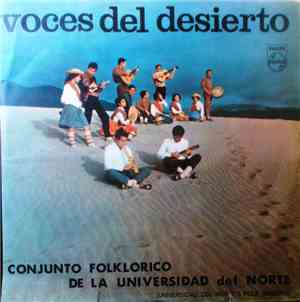 Conjunto Folklorico De La Universidad Del Norte - Voces del Desierto