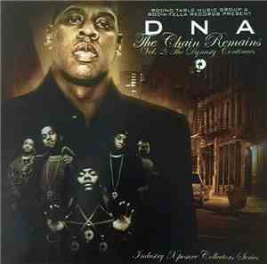 DJ DNA  - The Chain Remains Vol. 2 The Dynasty Continues